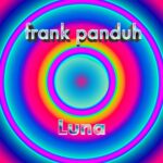 New Album “Luna” Drops Feb 5, 2021
