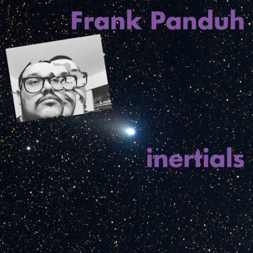 Frank Panduh - inertials (2019) album art